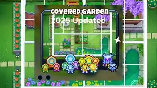 Covered Garden [Hard Standard] Guide | No Monkey Knowledge | BTD 6 (2025 Updated) 4K