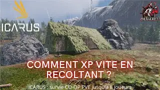 Comment XP VITE sur ICARUS en r&eacute;coltant (bas lvl, d&eacute;butant) ? | jeu de survie CO-OP PVE