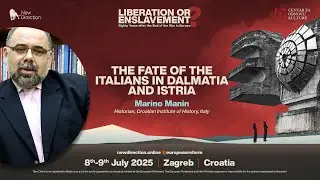 The Fate of the Italians in Dalmatia and Istria | Marino Manin