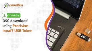 How to download digital signature certificate using Precision Innait token on Windows