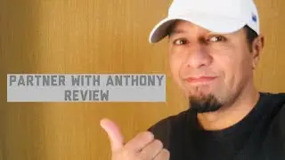 Partner With Anthony Review - Anthony Morrison