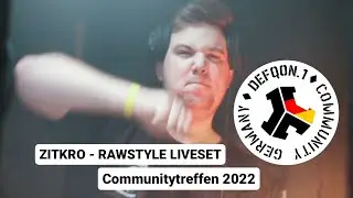 Zitkro - Rawstyle Liveset - Weekend 1 - Communitytreffen 2022 - Defqon 1 Community Germany