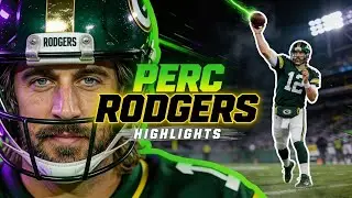 Perc Rodgers | Aaron Rodgers Highlights