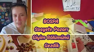 BOSPA SEBZE-MEYVE PAZARI ALIŞVERİŞİ YAPTIM🫑GİYİM BÖLÜMÜ FİYATLARI⁉️ALDIKLARIMA BİRLİKTE BAKALIM💚VLOG