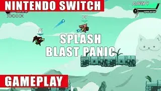 Splash Blast Panic Nintendo Switch Gameplay