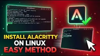 How to Install Alacritty on Linux (Easy Method)
