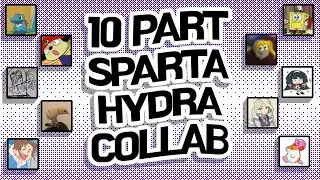 The 10 Part Sparta Hydra Collab