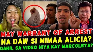 aw! Mima Alicia May Warrant Of Arrest Na Daw? Dahil Sa Video Niya Kay Marcoleta?