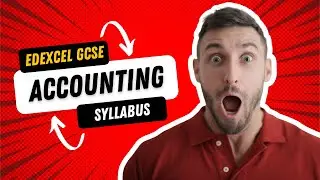 Edexcel GCSE 9 - 1 Accounting Syllabus