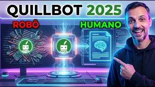 Como Usar o QuillBot em 2025: Reescrever, Resumir e Humanizar Textos