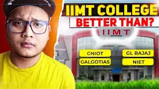 IIMT College Worth in 2024?...An Honest Review 🔥Placement | Admission | Campus Life 🔥
