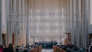BEING CHRISTIAN and BEING DISCIPLES by Rowan Williams