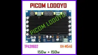 Datang Lagi Power Class D TPA3116D2 150w + 150w XH-M546 TPA3116