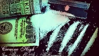 Jae Mizz - Cocaine High (Feat. A.j. McCormick)