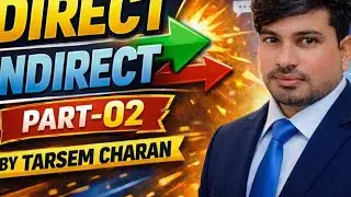 DIRECT INDIRECT/ NARRATION/ REPORTED SPEECH PART 02