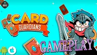 Card Guardians: Rogue Deck RPG ANDROID GAMEPLAY | DECK BUILDING ROGUELIKE | CARTOON LIKE GRAPHICS