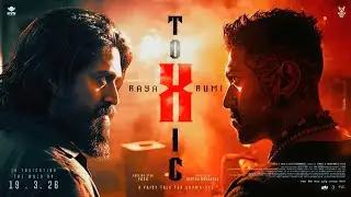 TOXIC- official teaser | Yash | Geetu Mohandas | New Movie trailer | trailers 2026
