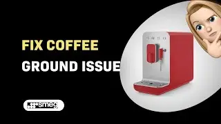 How to Troubleshoot Smeg BCC02 Coffee Grounds Alert