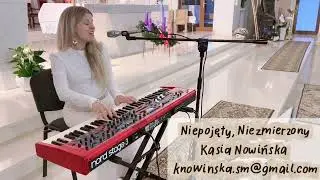 Niepojęty, Niezmierzony - Kasia Nowińska - oprawa muzyczna ślubu 