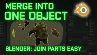 How to Join Parts in Blender: Easy Merge Object Tutorial