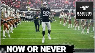 Las Vegas Raiders have to understand it's now or never