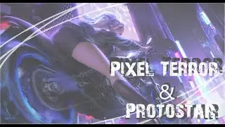 //Pixel Terror & Protostar// Andromeda