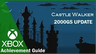 Castle Walker - 2000GS Achievement Guide - Easy 3 mins