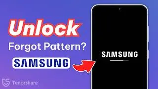 Forgot Samsung Pattern Lock? Here&rsquo;s the Fastest Way to Unlock!