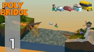 Poly Bridge Let's Play (Bridge Building Simulator) | Learning The Ropes | E01