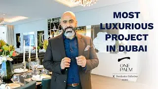 MOST LUXURIOUS PROJECT IN DUBAI | One at Palm Jumeirah | Dorchester Collection
