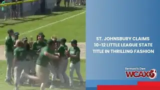 St. Johnsbury claims 10-12 Little League state title in thrilling fashion