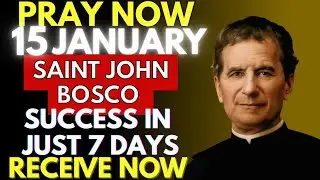 SAINT JOHN BOSCO &ndash; A STRONG PRAYER FOR FOCUS, WISDOM, AND DIRECTION
