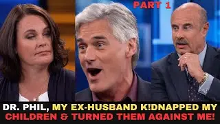 She Says He Kidnapped Their Kids! Explosive Custody Battle on Dr. Phil &ndash; Part 1