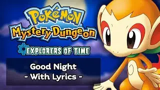 Good Night WITH LYRICS - Pokemon Mystery Dungeon: Explorers of Time and Darkness | Fiddledo