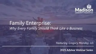 Family Enterprise: Why Every Family Should Think Like a Business