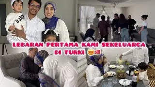 SETELAH 8 TAHUN INI PERTAMA KALINYA BISA LEBARAN DI TURKI SEKELUARGA LENGKAP ❤️