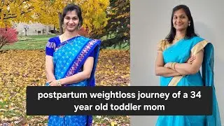 POSTPARTUM WEIGHTLOSS JOURNEY OF A 34 YR OLD TODDLER MOM #postpartum #weightloss #trending 