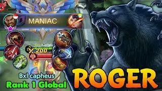 MANIAC !! ROGER BEST BUILD 2021 ~ ROGER TOP GLOBAL GAMEPLAY ~ ROGER MOBILE LEGENDS