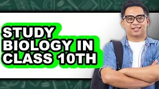 How to Study Biology in Class 10th (only Way)
