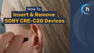 How to insert and remove Sony CRE-C20 hearing aids | hear.com