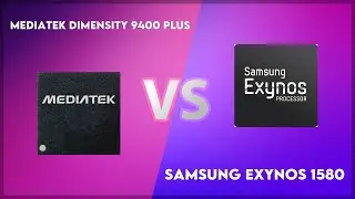 MediaTek Dimensity 9400 Plus vs Samsung Exynos 1580 Technical Comparison