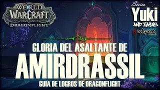 Gu&iacute;a de Logros - Gloria del asaltante del Sue&ntilde;o (Amirdrassil)
