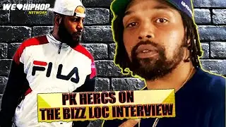 PK HERCS On Bizz Loc Interview Tension | We Love Hip Hop Podcast Ep290
