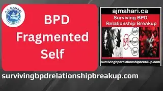 BPD Fragmented Self Blocks Connection and Communication