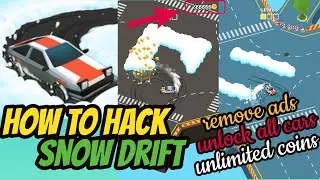 how to hack Snow drift