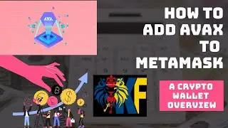 How to Add AVAX to Meta Mask / A Crypto Wallet Review