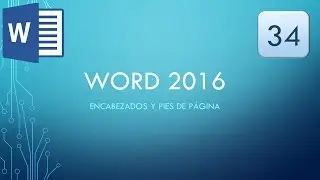 Word 2016: 34 - Encabezados y pies de página