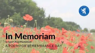 In Memoriam by Ewart Alan Mackintosh (A poem for Remembrance Day)