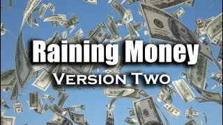 Raining Money Version 2(Morphic Field + Visualization with Audible and Subliminal Affirmations)