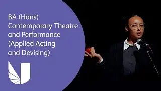 BA (Hons) Contemporary Theatre and Performance at the University of West London (UWL)